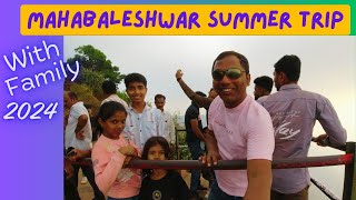 Mahabaleshwar Summer Trip With Family 2024 [upl. by Jolanta]