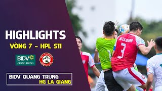 HIGHLIGHTS BIDV QUANG TRUNG vs HG LA GIANG ĐÔI CÔNG MÃN NHÃN NGƯỜI XEM [upl. by Maurine158]