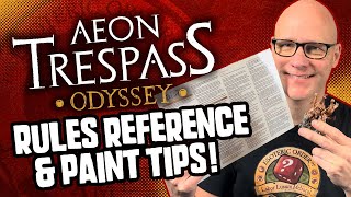 Aeon Trespass Odyssey  Rules amp Reference and Paint Tips [upl. by Aivon]