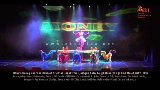 Moneymoney dance in Kabaret OrientalAnak Emas Juragan Batik by EKI DanceCompanymp4 [upl. by Alvan]