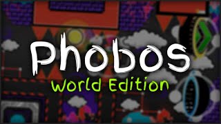 Phobos  GD World Edition 24 [upl. by Arnold]