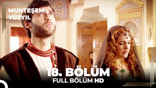 Muhteşem Yüzyıl 18 Bölüm HD [upl. by Upshaw]