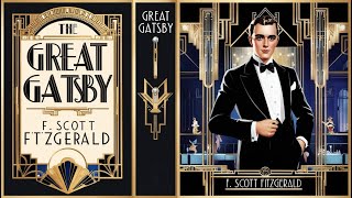 The Great Gatsby by F Scott Fitzgeralds [upl. by Dahc]