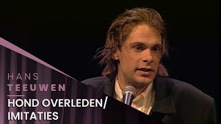 Hans Teeuwen  Ga dr maar eens lekker voor zitten  Hard en Zielig [upl. by Ruff]