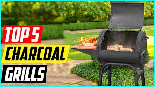 Top 5 Best Charcoal Grills for 2024 [upl. by Hahnert]