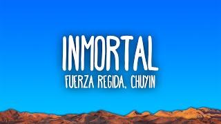 Fuerza Regida Chuyin  Inmortal [upl. by Debee824]