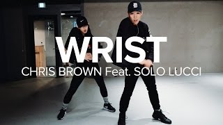 Wrist  Chris Brown feat Solo Lucci  Koosung Jung Choreography [upl. by Aknaib]