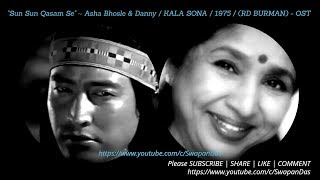 RD Burman  Asha Bhosle amp Danny  Sun Sun Qasam Se  KAALA SONA 1975  Vinyl Rip [upl. by Aay]