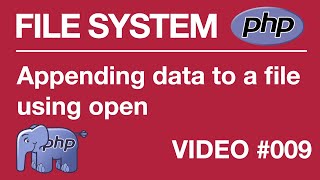 PHP  FILE SYSTEM  BEGINNER  Appending to File 009  Tips from a Self Taught Developer [upl. by Alleiram]