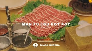 Man Fu Lou Hot Pot  Black Buddha Beijing [upl. by Allison]