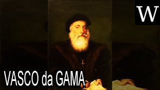 VASCO da GAMA  WikiVidi Documentary [upl. by Seigler290]