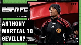 Anthony Martial to Sevilla It would ‘relaunch his career’  Transfer Talk  ESPN FC [upl. by Noiro]