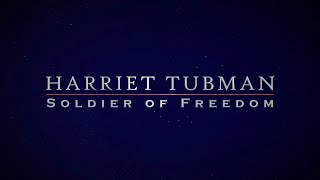 Harriet Tubman Soldier of Freedom [upl. by Seabrooke655]