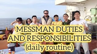 MESSMAN DUTIES AND RESPONSIBILITIES daily routine [upl. by Hazmah348]