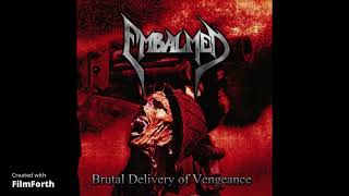 Embalmed USATXBrutal Delivery of Vengeance 2013 Brutal Death Metal [upl. by Wilhelm]