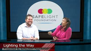 Lighting The Way presented by SafeLIGHT Foundation [upl. by Engis]