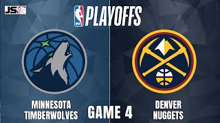 Minnesota Timberwolves vs Denver Nuggets Game 4  NBA Live Scoreboard [upl. by Gievlos]