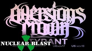 AVERSIONS CROWN  The Glass Sentient OFFICIAL LYRIC VIDEO [upl. by Vaughan431]