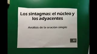 Los sintagmas núcleos y adyacentes [upl. by Nimaynib]