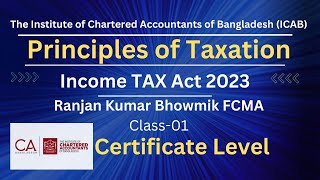 CLTaxation Income TAX Act 2023 Class 01 Ranjan Kumar Bhowmik FCMA [upl. by Anual]