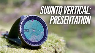 Suunto Vertical tout savoir sur la nouvelle montre de Suunto [upl. by Melquist]