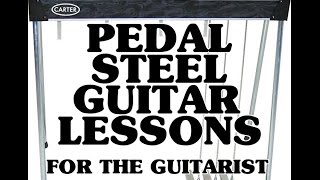 Pedal Steel Guitar 4 The Guitar Player Lessons Intro Scott Grove [upl. by Uhayile]