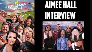 Aimee Hall Interview  Floribama Shore S4 MTV [upl. by Moore]