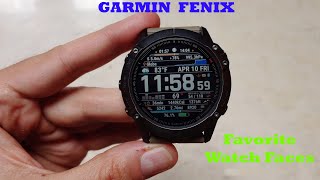 Garmin Fenix Favorite Watch Faces [upl. by Landan]