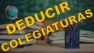 ¿CÓMO DEDUCIR GASTOS POR COLEGIATURAS [upl. by Krigsman]