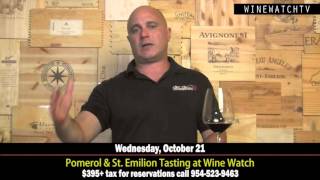 Bordeaux Appellation Series Pomerol amp St Emilion Tasting at Wine Watch [upl. by Parent]