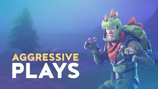 AGGRESSIVE PLAYS Fortnite Battle Royale [upl. by Clemens736]