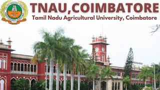 TNAU COIMBTORE CAMPUS VIEW  TAMIL NADU AGRICULTURAL UNIVERSITY COIMBTORE CAMPUS DOCUMENTARY🌾🏫🌾 [upl. by Desma682]