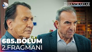 Arka Sokaklar 685 Bölüm 2 Fragmanı kanald [upl. by Krahling]