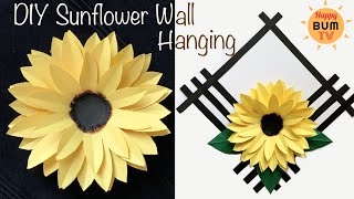 DIY SUNFLOWER WALL HANGING  DIY EASY PAPER CRAFT [upl. by Wera]