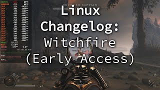 Linux Changelog Witchfire Early Access now on Steam [upl. by Airaet]