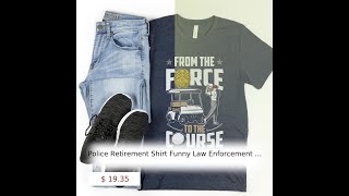 Police Retirement Shirt Funny Law Enforcement Retiring Gift Retired Police Officer Golf Tshirt C [upl. by Areip]