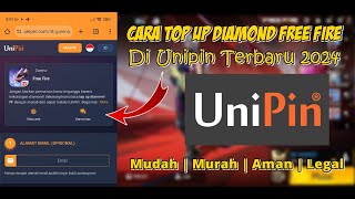 Cara Top Up Diamond Free Fire Di Unipin Terbaru 2024 [upl. by Iduj340]