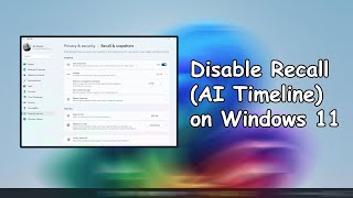 How to Disable Recall AI Timeline on Windows 11 [upl. by Ahaelam]