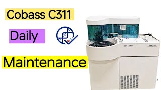 Cobas C311 Daily Maintenance  Operation  Routine Chemistry Analyser  CobasC311 RoutineChemistry [upl. by Neddie]