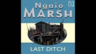 Last Ditch Audiobook by Ngaio Marsh [upl. by Cychosz58]