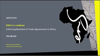 webinar  Enforcing Restraint of Trade Agreements in Africa [upl. by Bohner59]