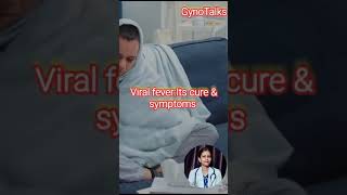 Viral fever Symptoms and Cure viralshorts viraltrending youtubeshorts popularshorts viral [upl. by Enomyar924]