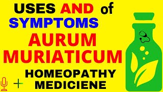 AURUM MURIATICUM Homeopathic medicine  Homeopathy Treatment [upl. by Polk53]