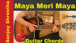 Maya Meri Maya  Sanjay Shrestha guitar chords [upl. by Cypro]