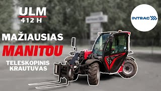 Mažiausias MANITOU teleskopinis krautuvas – ULM 412 H pristatymas [upl. by Andris866]