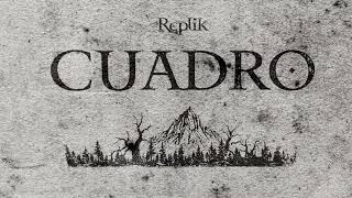 RepliK  Cuadro Prod Manucho Conflicto [upl. by Jarin]