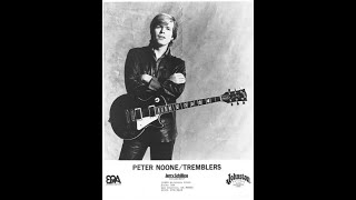 Tremblers Peter Noone  Wouldnt I [upl. by Derk]