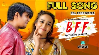 BFF NATOK FULL SONG “ BEST FRIEND FOREVERquot TAWSIF MAHBUB  AHONA RAHMAN 2020 Full HD Video [upl. by Sunev]