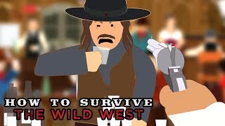 How to survive the Wild West 1800s [upl. by Ateinotna]