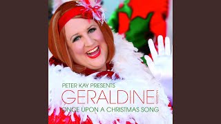 Once Upon a Christmas Song Peter Kay Presents Geraldine McQueen [upl. by Ynatsed]